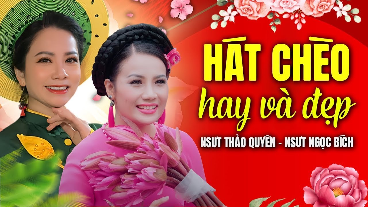 Những bài Hát Chèo Hay Đốn Tim Khán Giả, Giọng của ai cũng Ngọt Như Mật