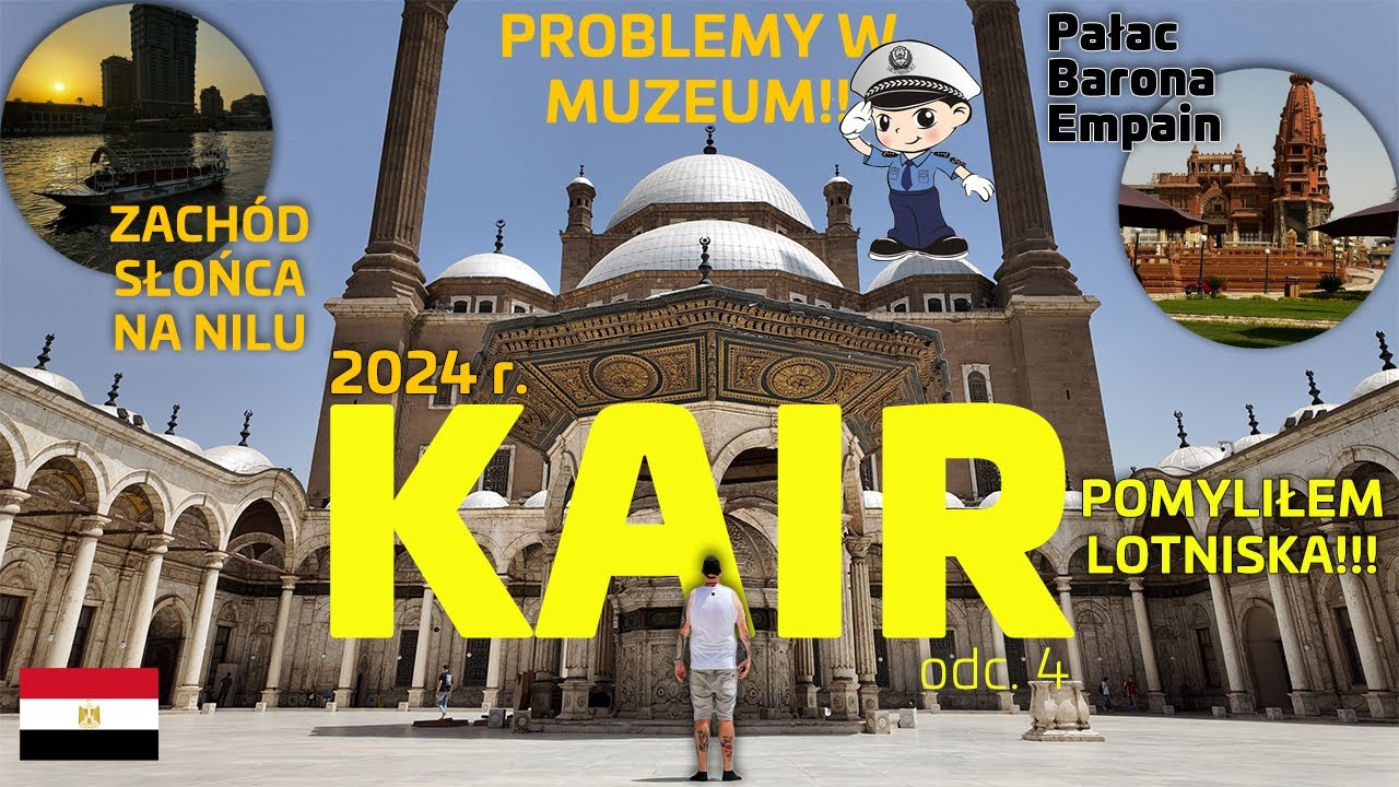 Kair: Od problemów w muzeum do lotniskowego zamieszania - Pełen Wrażeń Dzień! Egipt 2024!