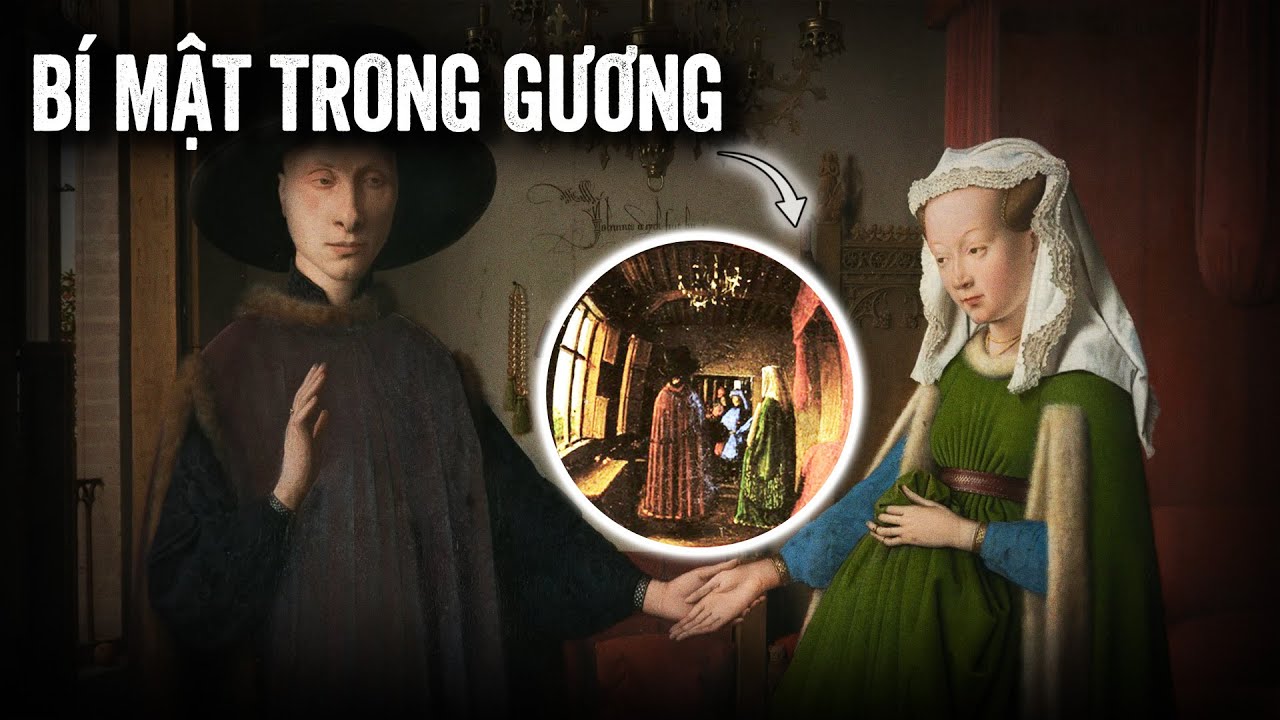 Tại Sao Chú Rể Lại Cầm Tay Người Chết? Bí Ẩn Lớn Nhất Của Trong Tranh Jan Van Eyck