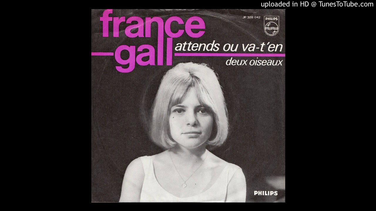 France Gall - Attends ou va-t'en (1965)