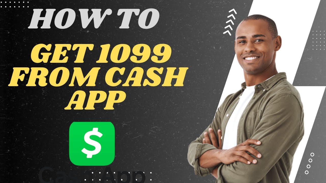 How to get 1099 from Cash app l S M Tech