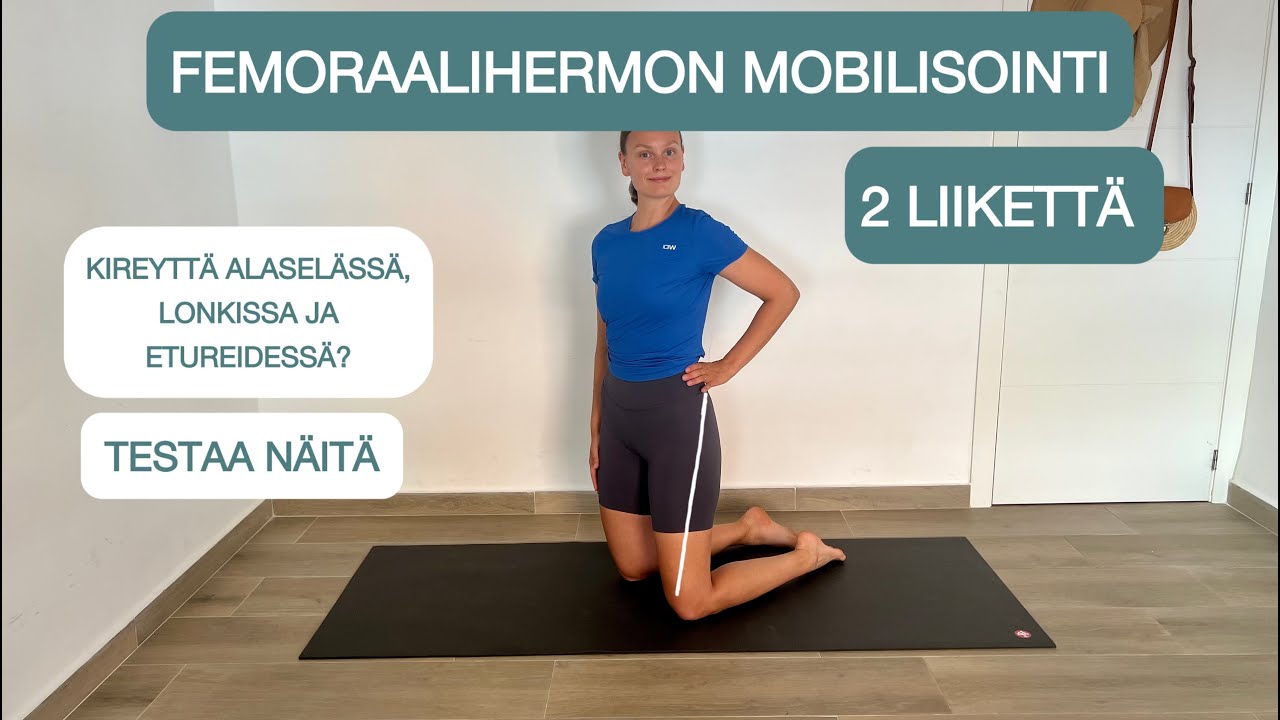 2 liikettä femoraalihermon vapautukseen | Kireä etureisi, alaselkä ja lonkka