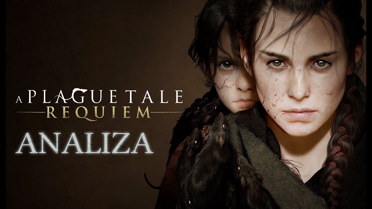 A PLAGUE TALE: REQUIEM ANALIZA | Kiedy wszystko, to nadal za mało