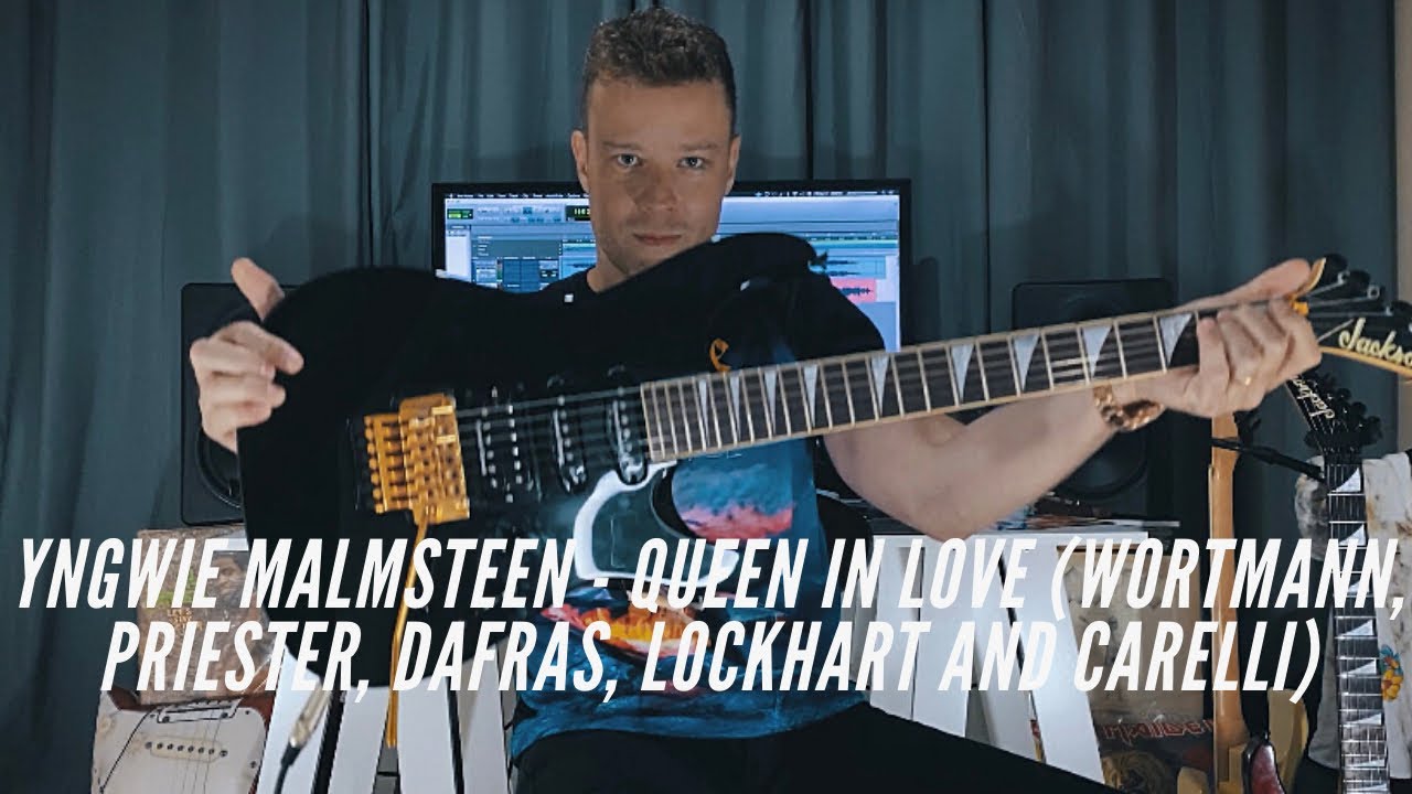 Yngwie Malmsteen - Queen In Love (Wortmann, Priester, Dafras, Lockhart and Carelli)