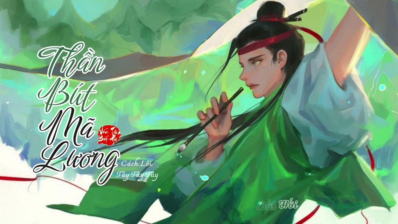 [Vietsub] Thần Bút Mã Lương - Cách Lôi Tây Tây Tây || 格雷西西西 - 神筆馬良