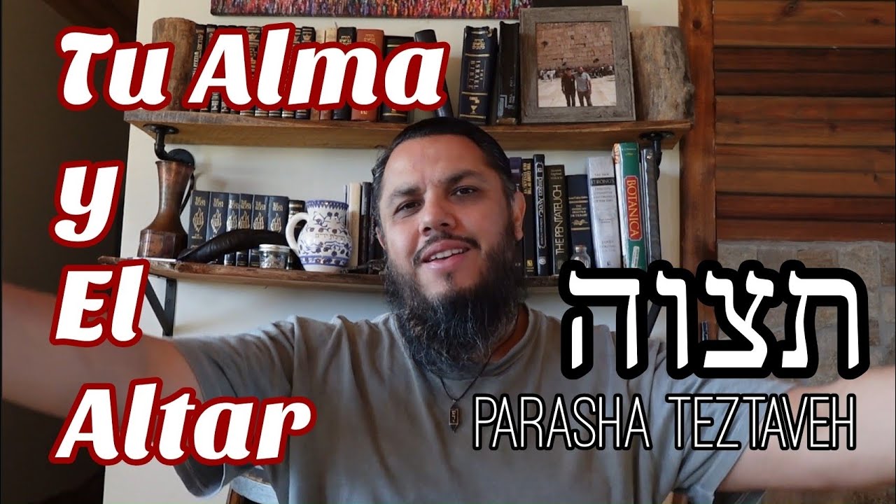 Gematria en la Parasha Tetzaveh - El Altar y tu Alma.