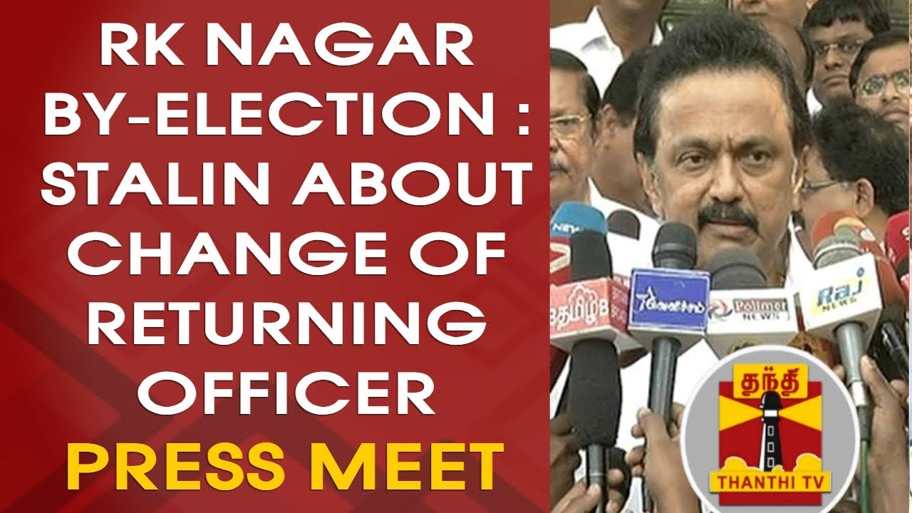 #RKNagarByElection : M.K.Stalin about Change of Returning Officer Velusamy | FULL PRESS MEET