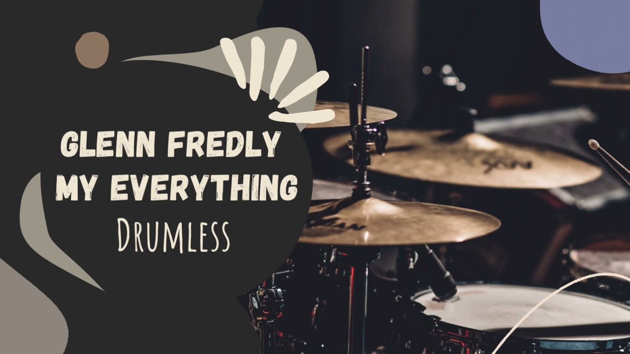 Glenn Fredly - My Everything DRUMLESS / NO DRUM