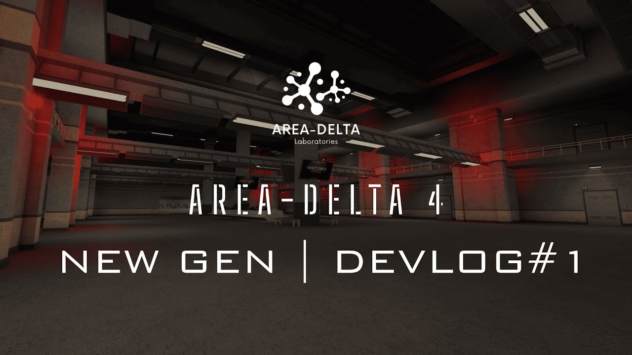 Area-Delta 4 | New Gen | Devlog #1 
