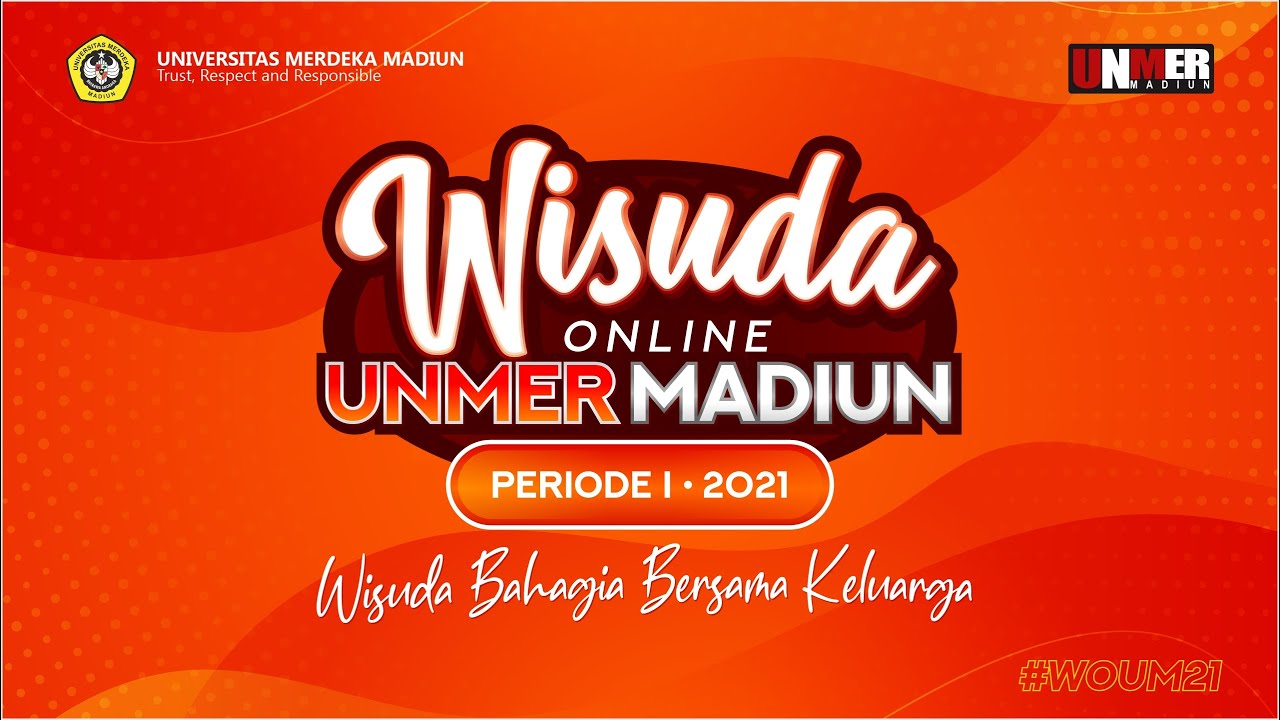 TATA CARA WISUDA ONLINE UNMER 2021