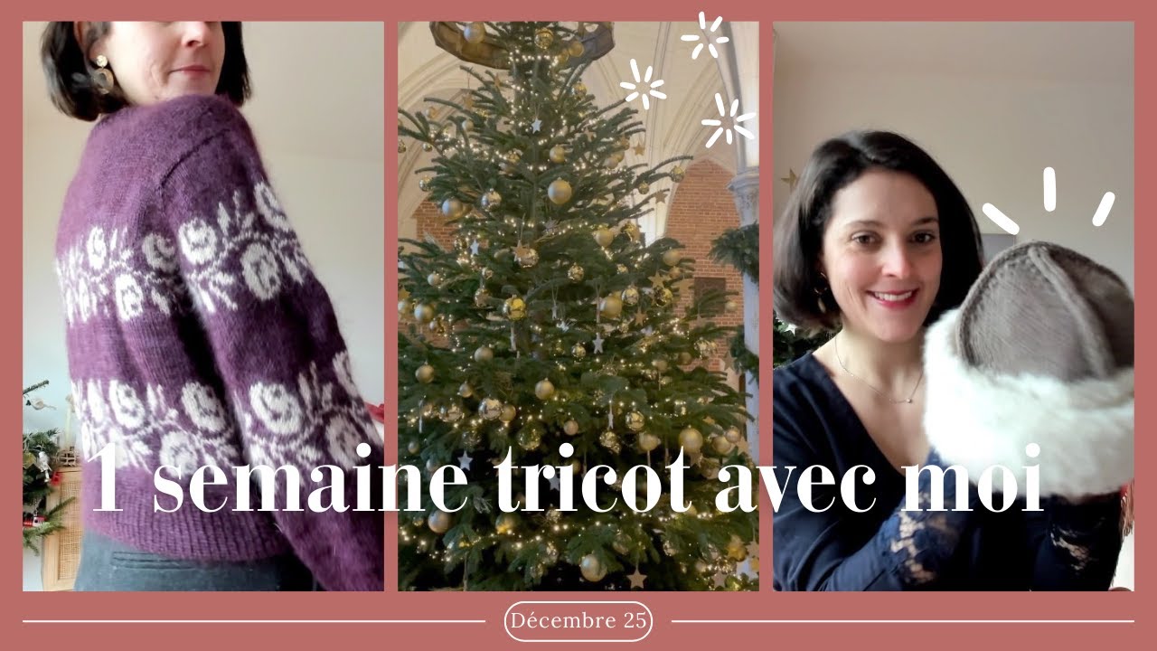 Une semaine de tricot avec moi - Rosie sweater, daydreamer cardigan, beanie no6