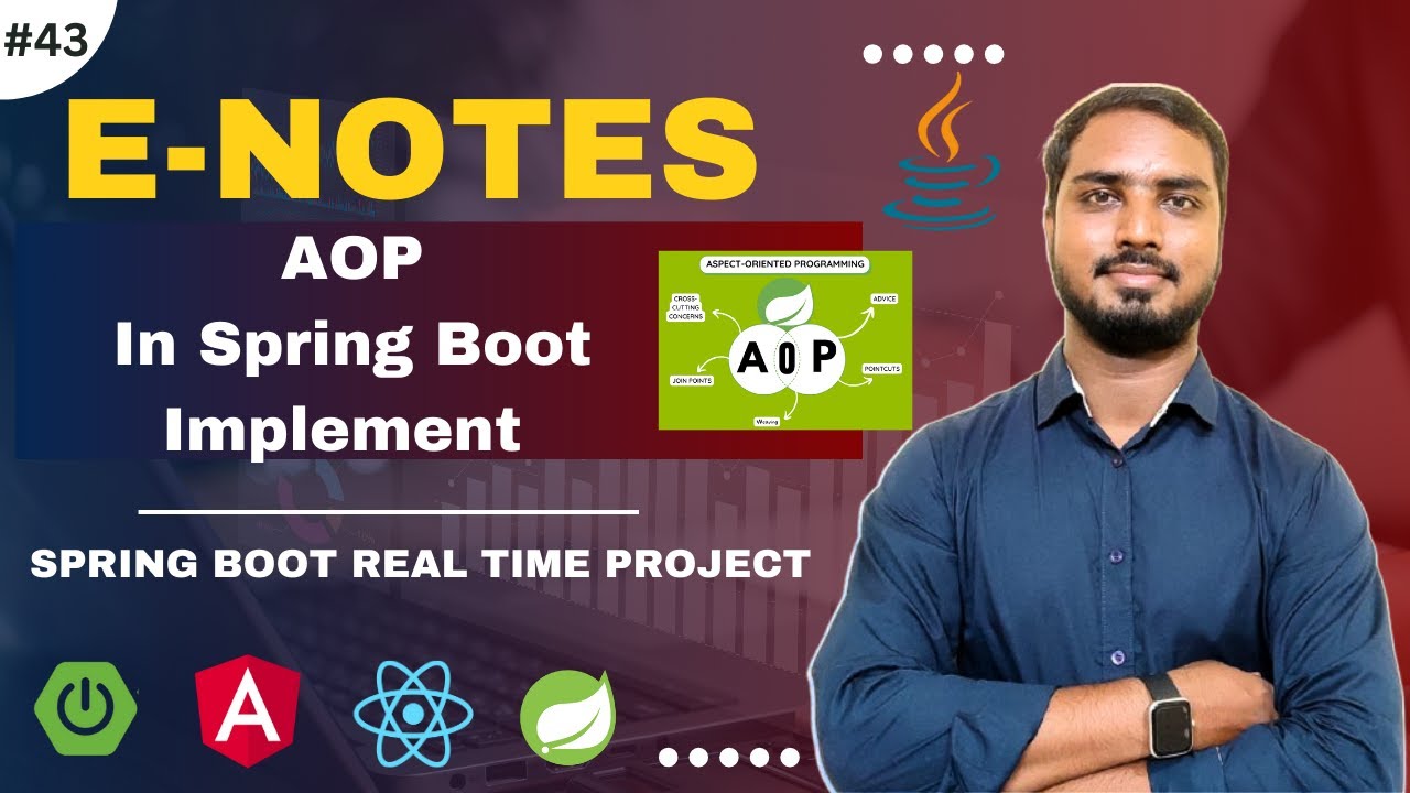 #43 Enotes- AOP in Spring Boot Tutorials | Spring Boot Real Time Project