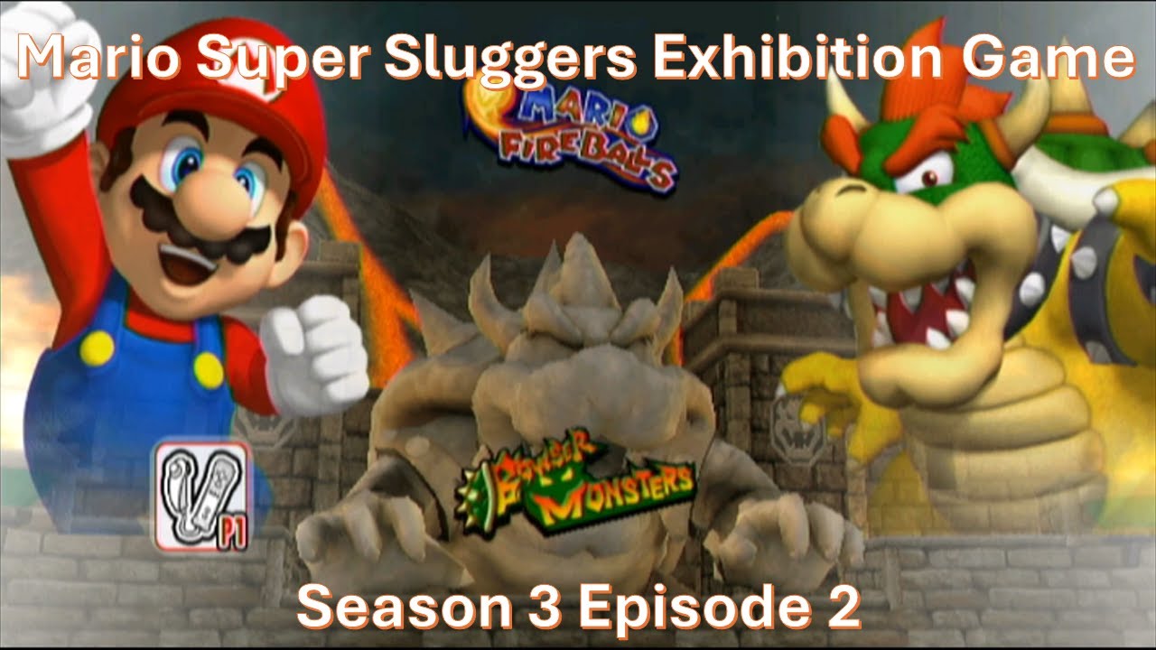Mario Super Sluggers Exhibition Game Season 3 Episode 2 - Mario Fireballs vs Bowser Monsters