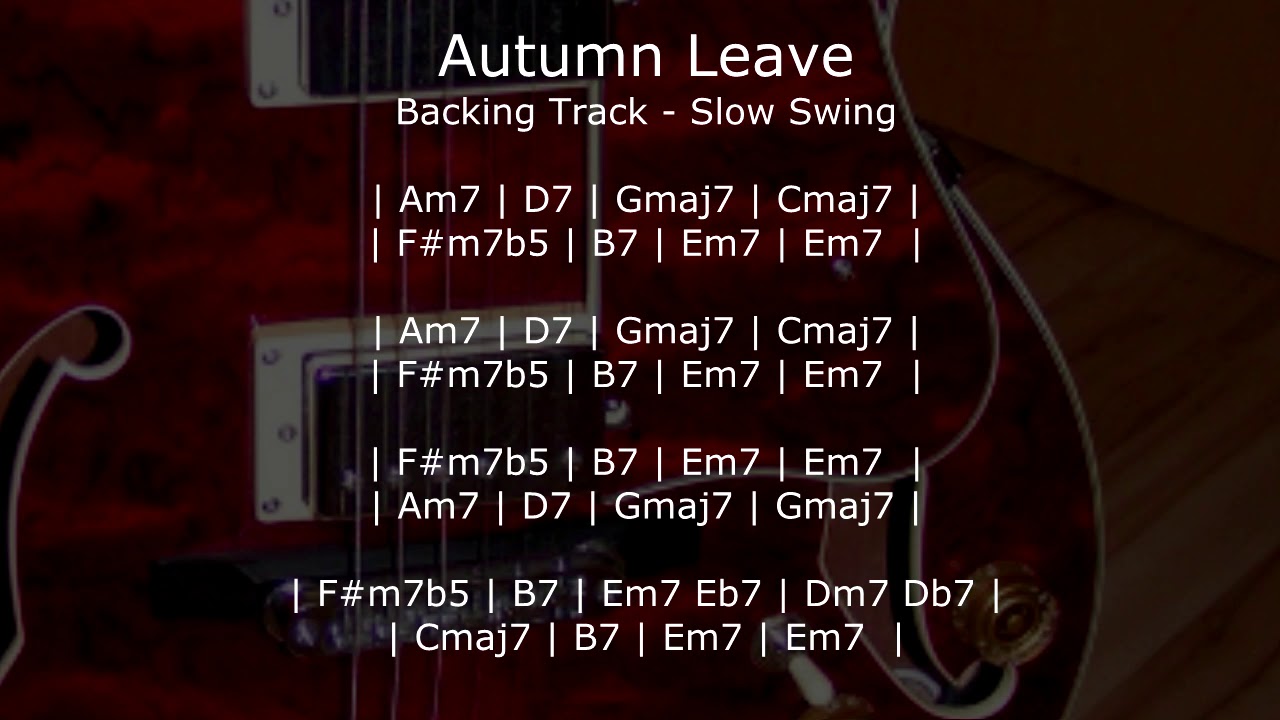 Autumn Leave - Backing track tempo 100 Swing