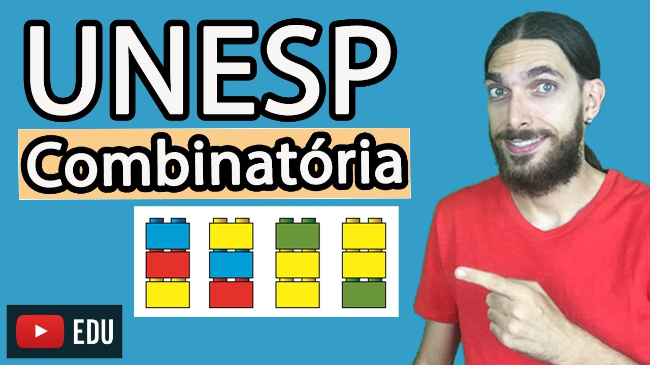 COMBINATÓRIA - Vestibular Unesp 2017/Meio de ano - Professor Rafa Jesus