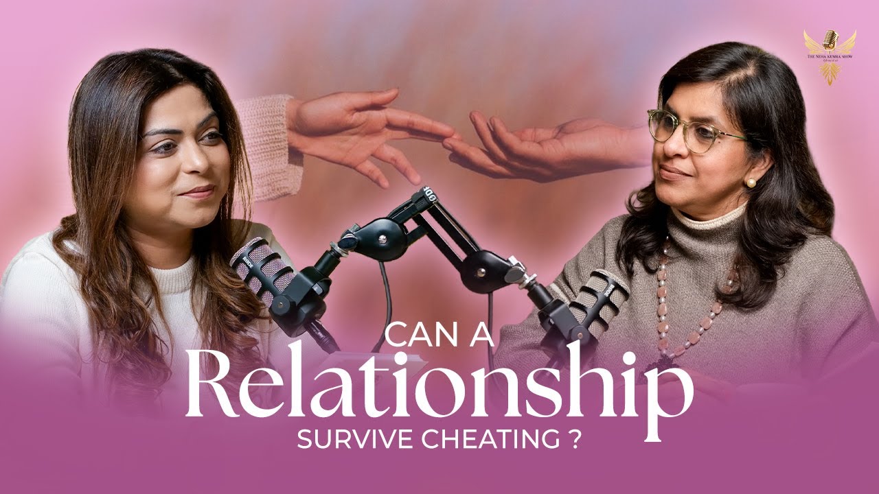 Can a Relationship Survive Cheating? Trust, Dating Apps & Real Intimacy Explained