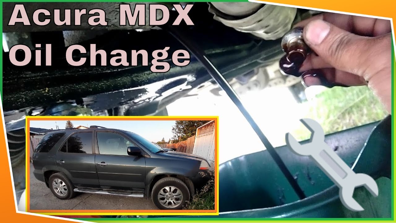 Acura MDX Engine Oil Change