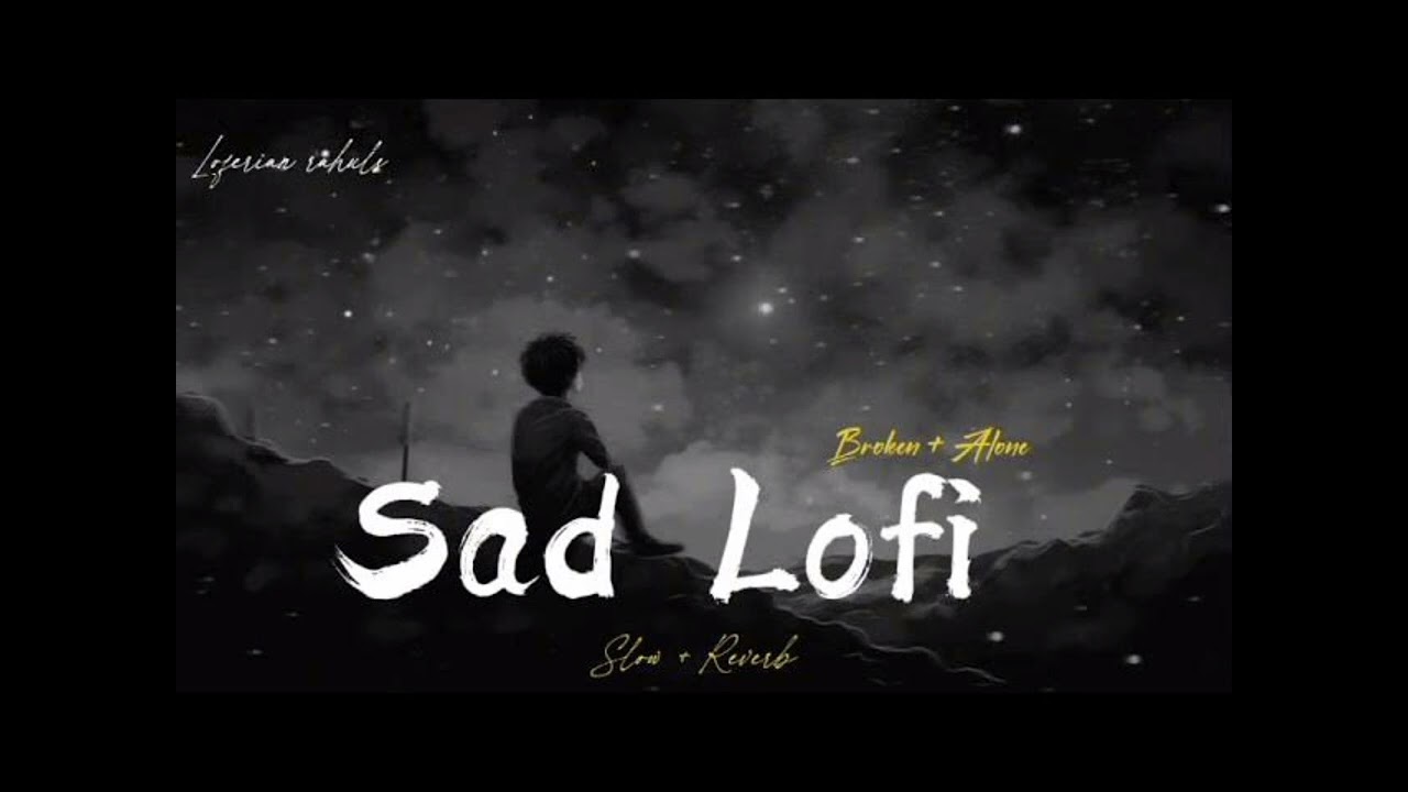 Aakhri Baar Tu Yaad Aaya 💔 | Emotional Heartbreak Lofi | Sad Mind Relax Hindi Song #lofi#brokenheart