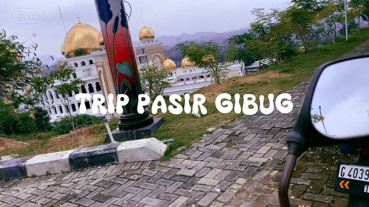 Trip Pasir Gibug on cam Hp Iphone Xs no mic extended 