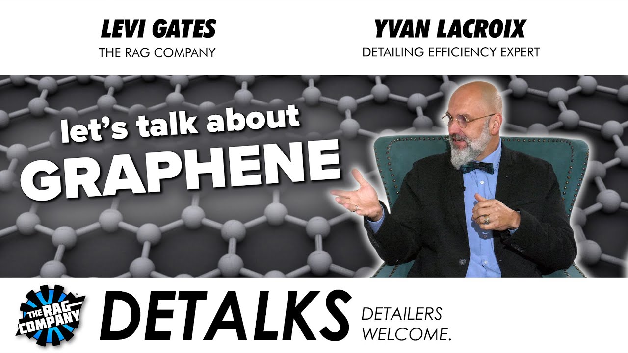 Let's Talk About GRAPHENE In Detailing! (w/ Yvan Lacroix) | DETALKS: The Auto Detailing Talk Show