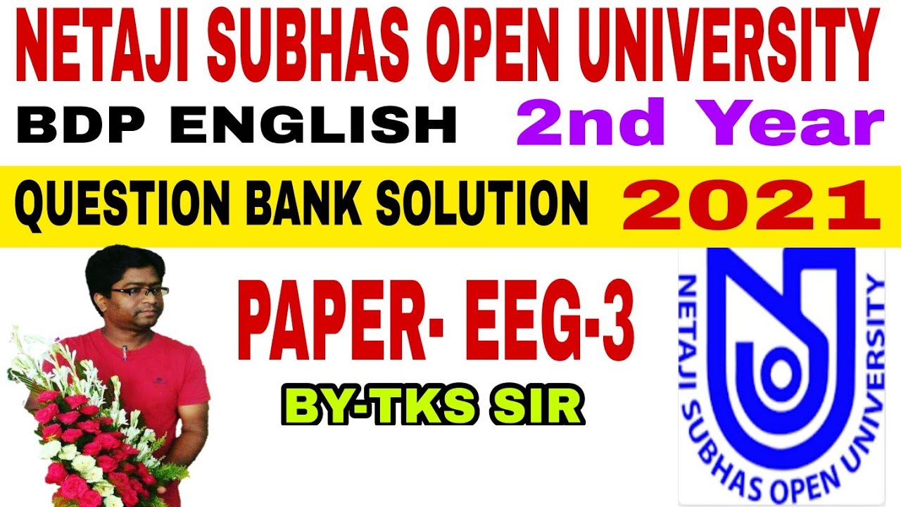 NSOU EXAM 2021 | BDP ENGLISH 2ND YEAR QUESTION BANK SOLUTION | EEG III | TKS HUT