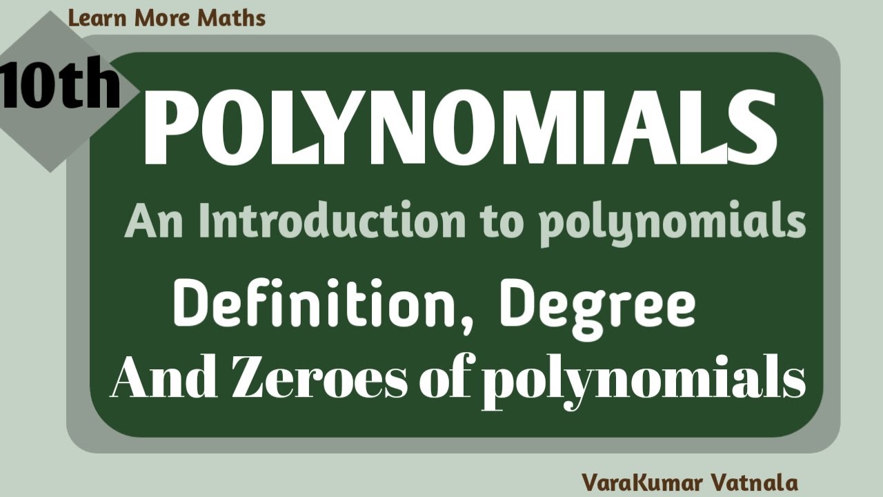 10th Class | Introduction to Polynomials.