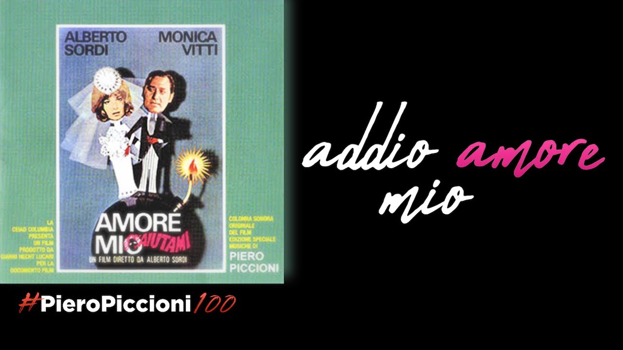 #PieroPiccioni100 - Addio Amore mio (100th Anniversary Edition) - The Story of Cinema Italiano