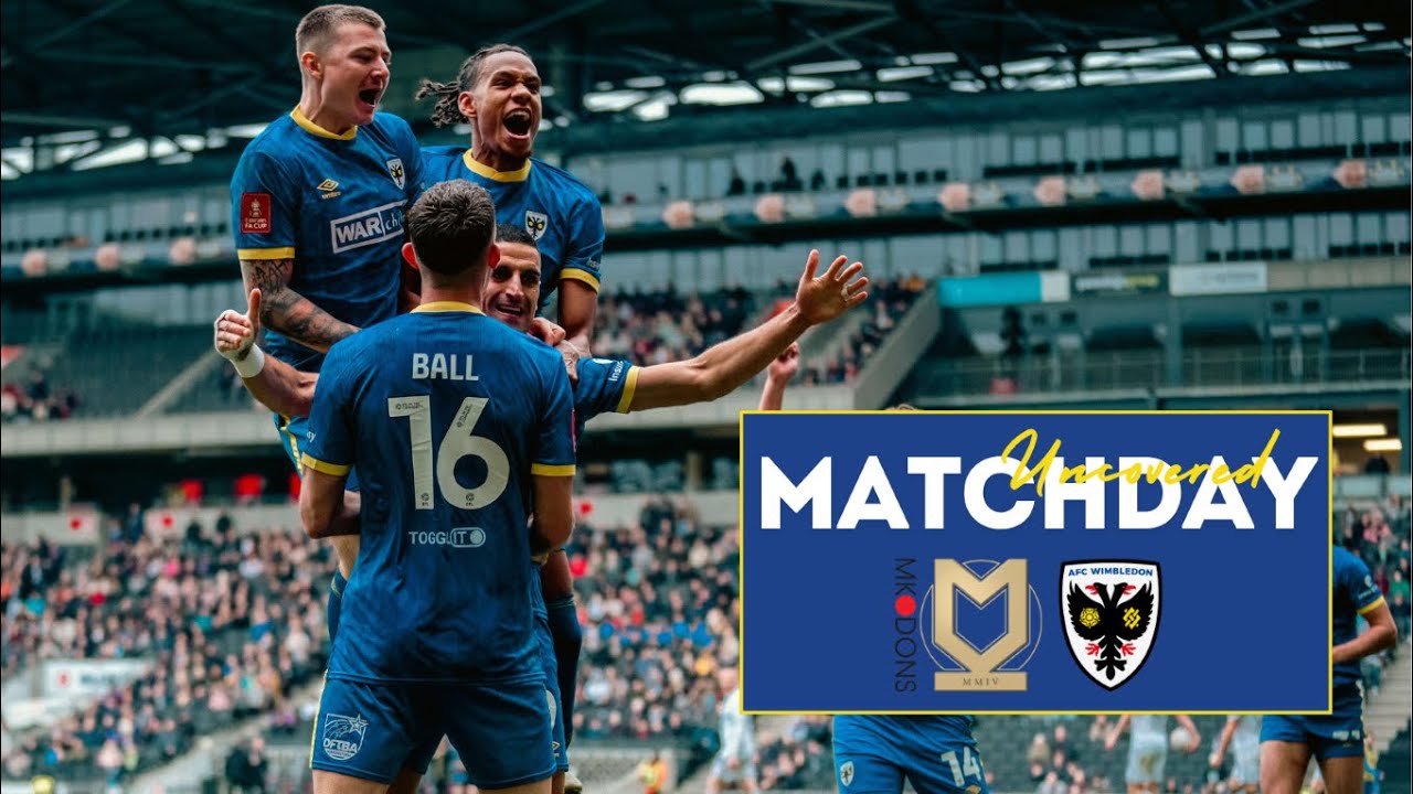 MK (A) 🎞 | Matchday Uncovered | 2024/25 🟡🔵