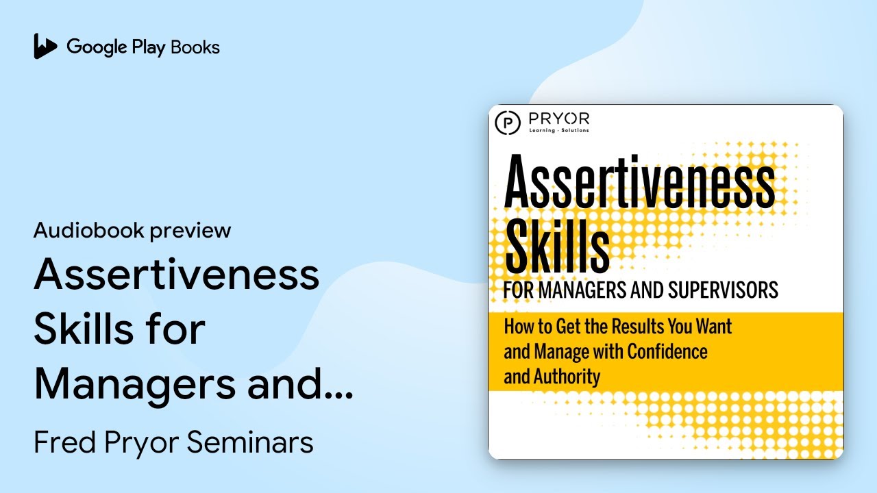 Assertiveness Skills for Managers and&hellip; by Fred Pryor Seminars &middot; Audiobook preview