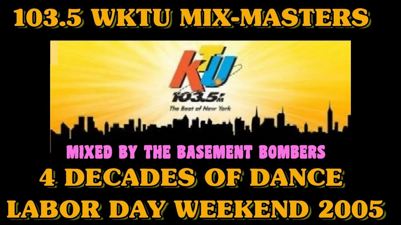 ★ 103.5 KTU MIXMASTERS ★ LABOR DAY - DECADES OF DANCE WEEKEND ★ 2005