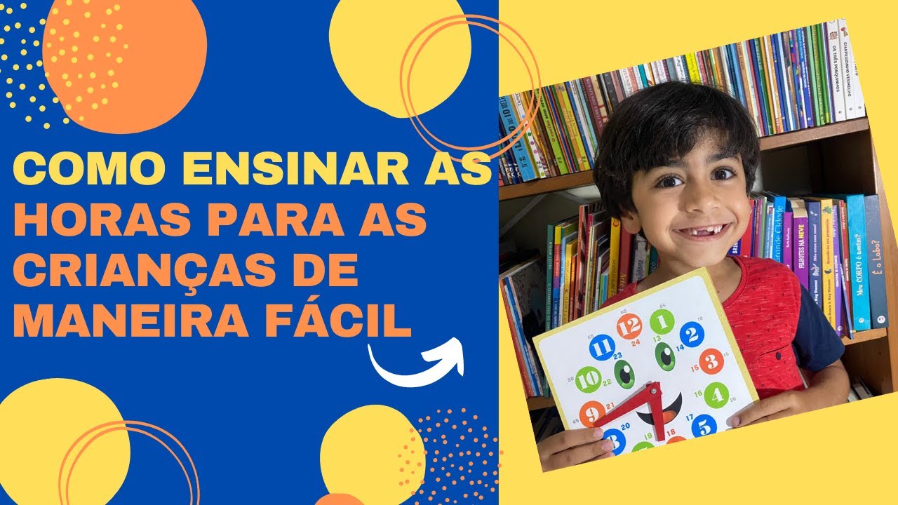 Como ensinar as horas para as crianças de MANEIRA FÁCIL | @CONTANDO.HISTORINHAS
