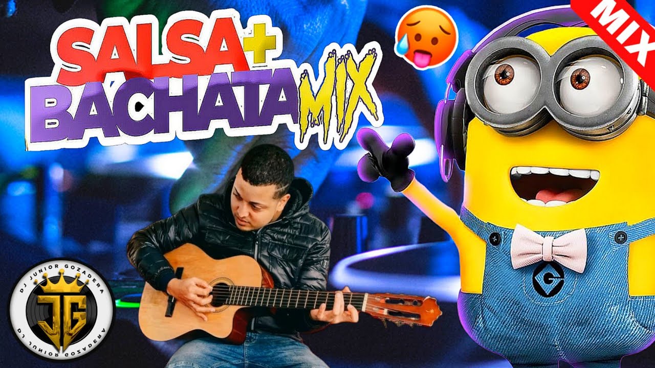 SALSA & BACHATA MIX - LA MEJOR MEZCLA DE BACHATA Y SALSA - MEZCLA DE BACHATA - MEZCLA DE SALSA