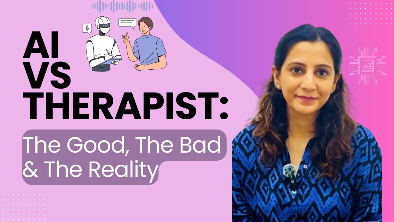 Ai vs Therapist: The good, The Bad & The Ugly | Rashi Laskari