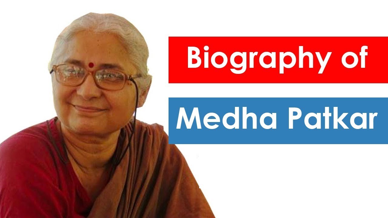 Biography of Medha Patkar, Indian social activist and chief icon of Narmada Bachao Andolan