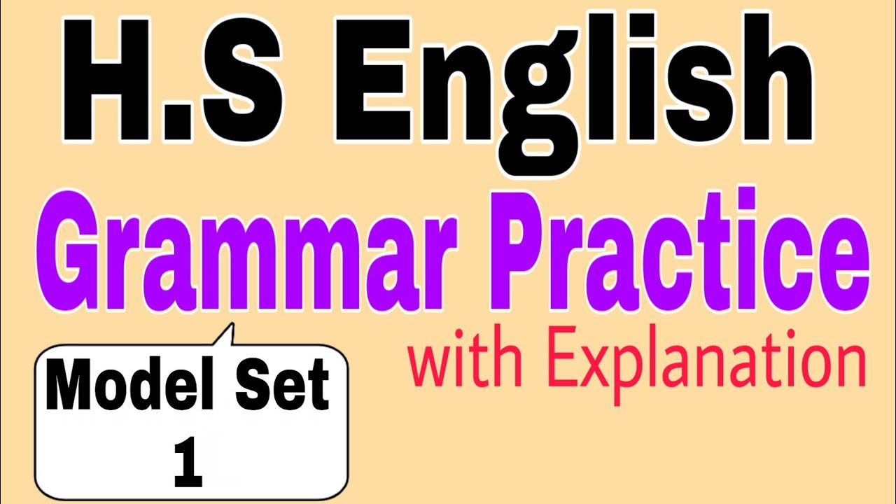 HS English Grammar Practice | Model Set 1| HS English Textual Grammar Suggestion 2021
