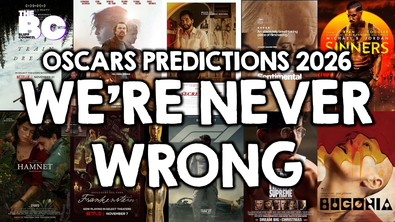 We know who is going to win at the 2026 Oscars | Academy Award Predictions by The Bluff Council