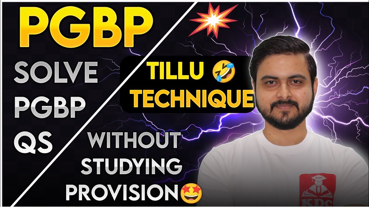 Tillu Technique - PGBP Questions