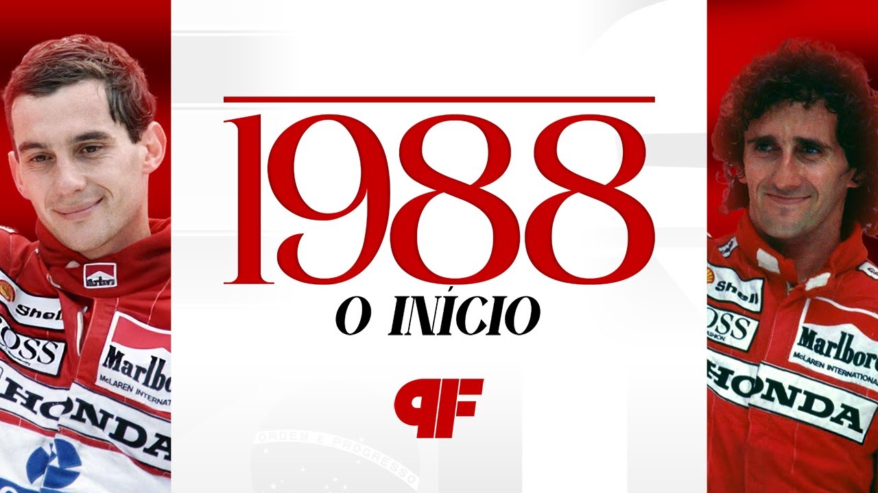 1988: O INÍCIO (TRILOGIA SENNA VS PROST - PARTE 1) - Revivendo Temporadas #9 - Primeira Fila