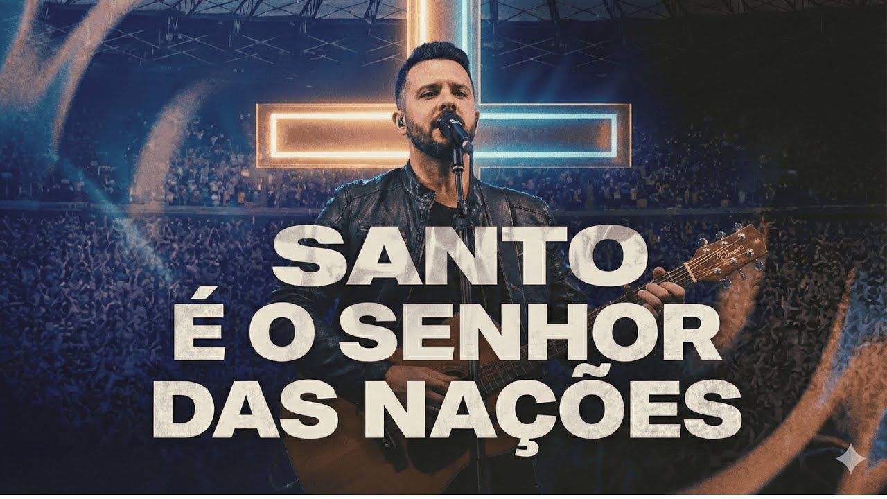 Santo é o Senhor das Nações - Gabriel Rocha | Worship 2026