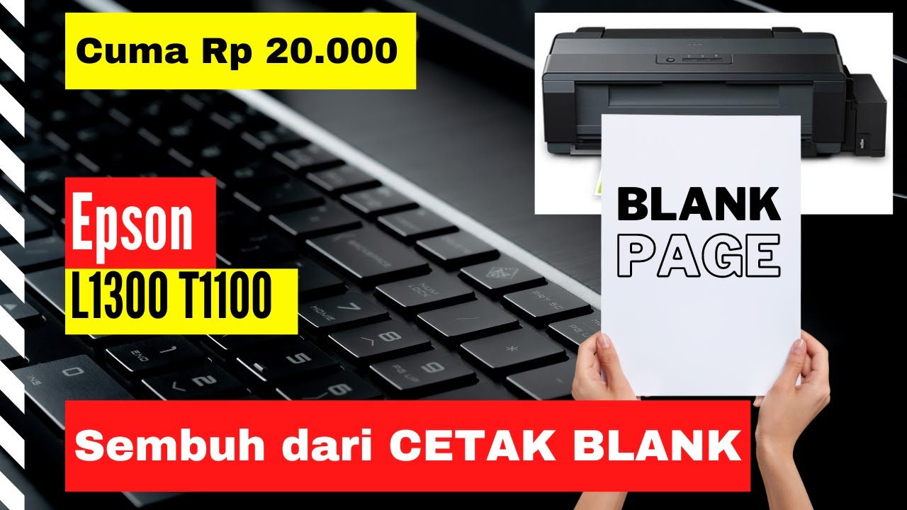 Epson L1300 T1100 Cetak Blank Kosong Sayem Printer Part 2