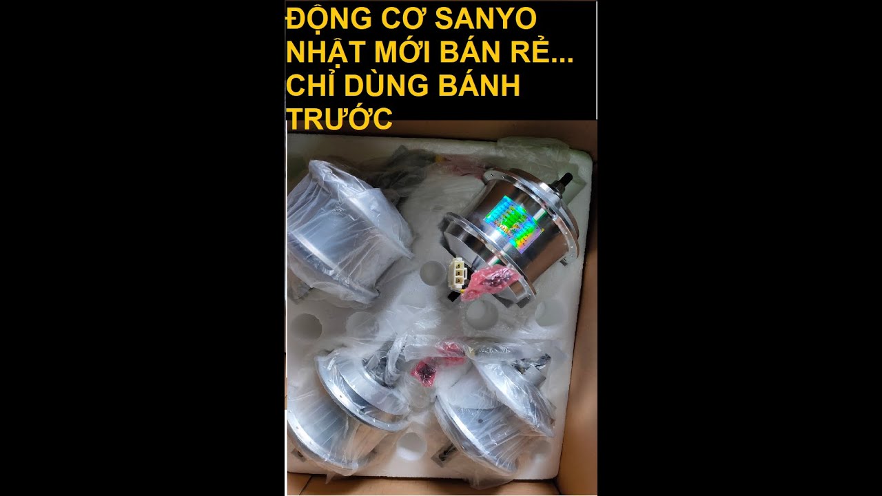 D&ugrave;ng cho xe đạp thường, kh&ocirc;ng c&oacute; giảm s&oacute;c, LẮP B&Aacute;NH TRƯỚC , động cơ SANYO NHẬT mới tinh