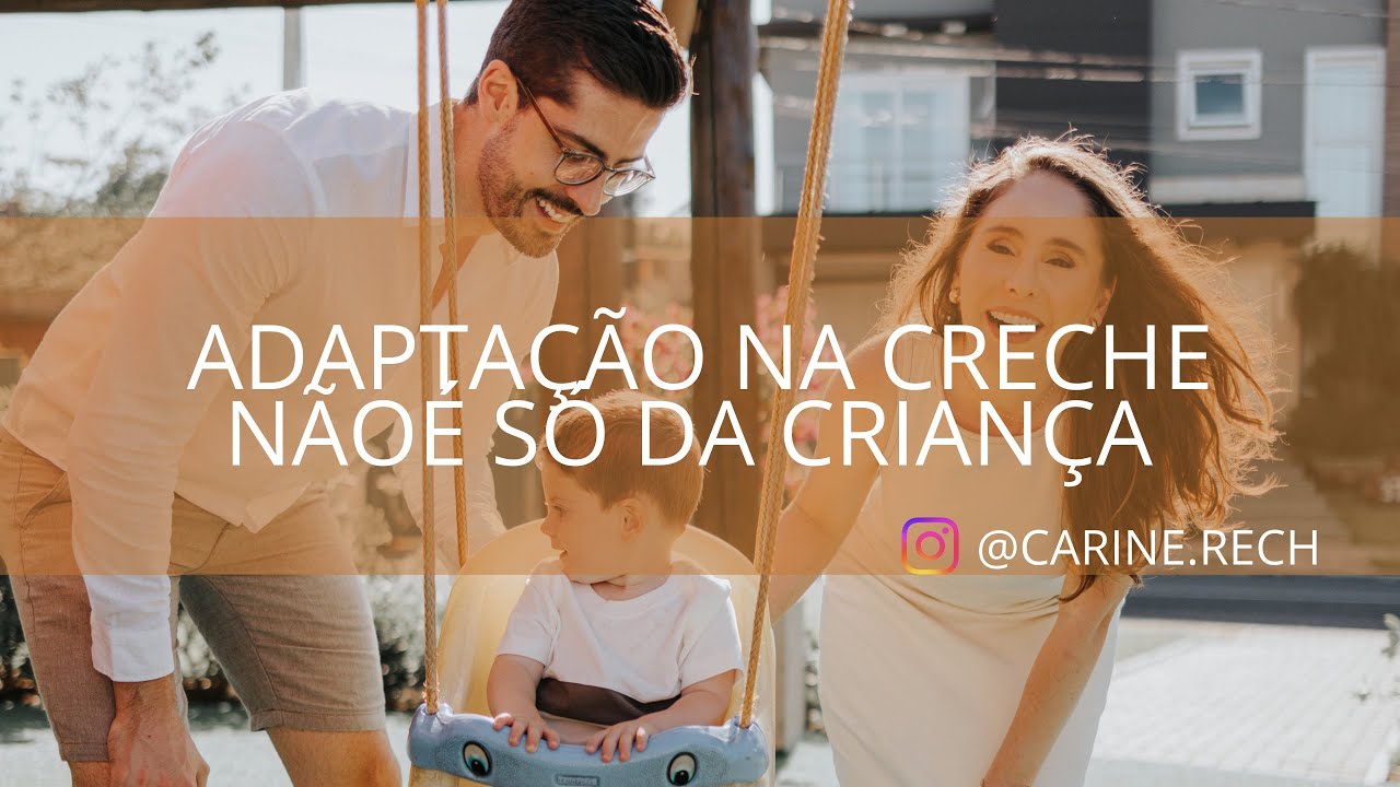 Adaptação na Creche: como tornar esse processo mais leve para a criança e para a família