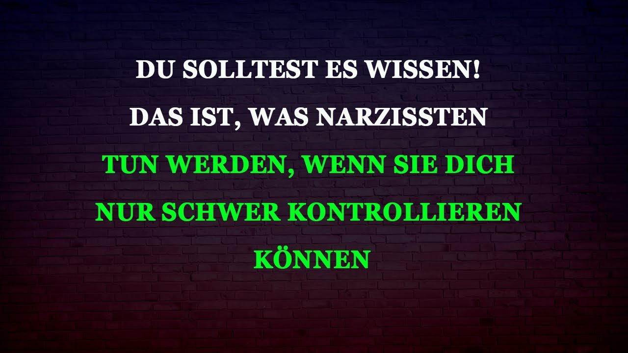 Enthüllt: Was der Narzisst tut, wenn er weiß, dass du schwer zu kontrollieren bist