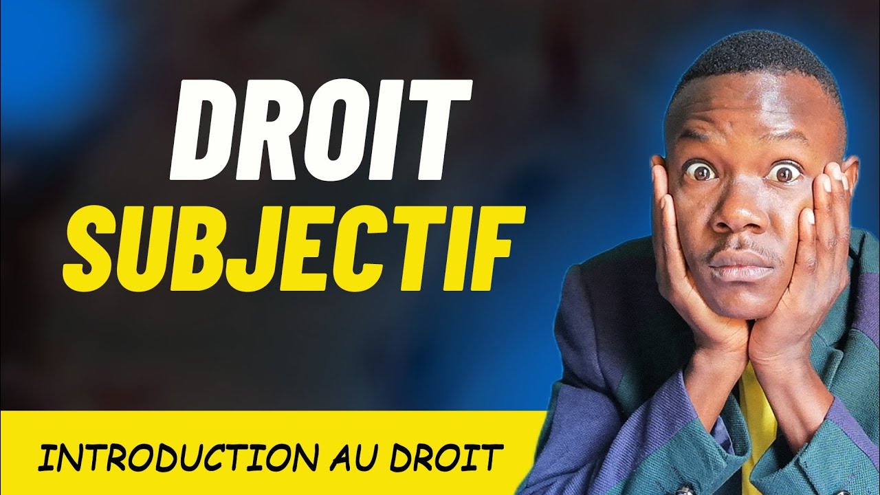 COMPRENDRE LES DROITS SUBJECTIFS en 5 minutes.