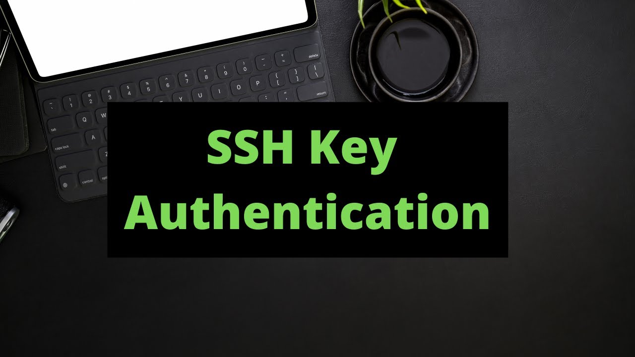 SSH Public Key Authentication