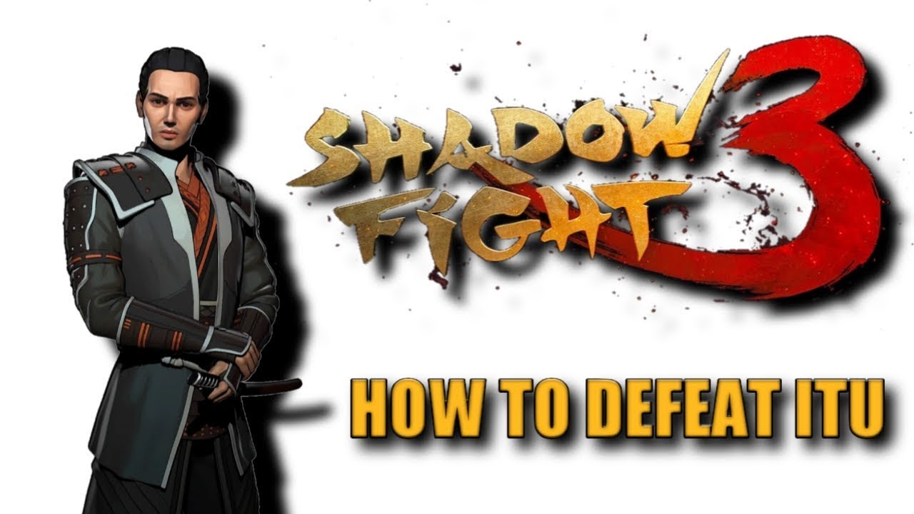 How to defeat Itu in Shadow Fight 3 | Insane level difficulty | Boss Fight