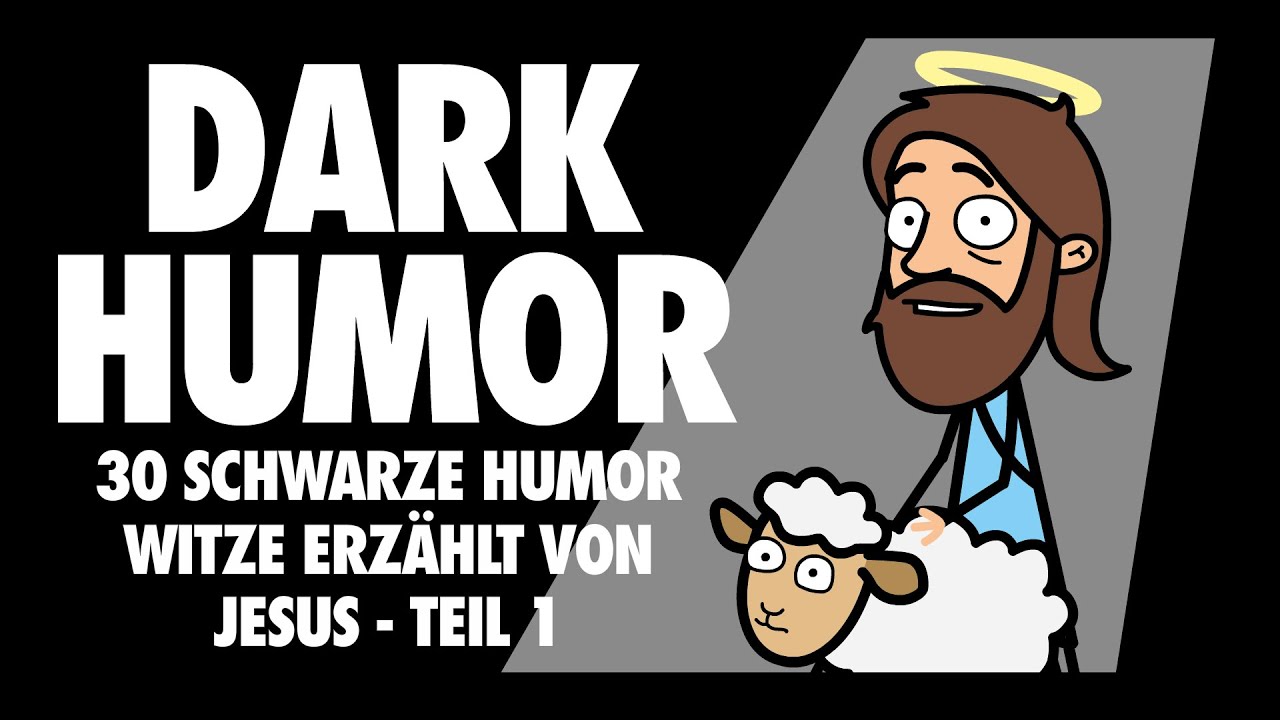 DARK HUMOR - Spa&szlig; aus der H&ouml;lle - Teil 1 - 30 Witze mit schwarzem Humor erz&auml;hlt von Jesus #darkhumor