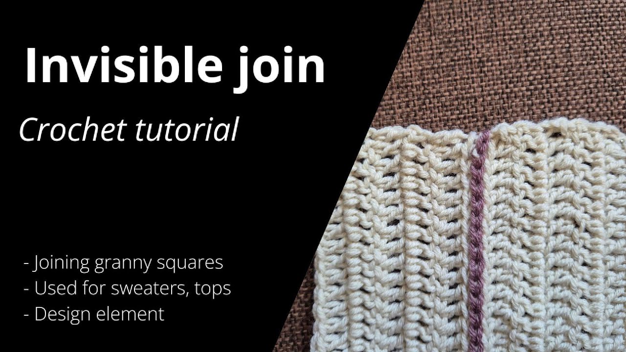 Invisible join, crochet tutorial