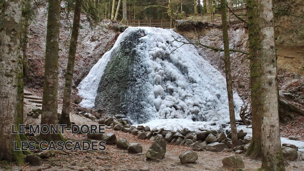 🚶‍♂️🚶‍♀️❄️ LE MONT-DORE : LES CASCADES DU QUEUREUILH ET DU ROSSIGNOLET
