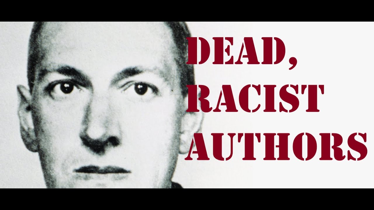 Dead, Racist Authors